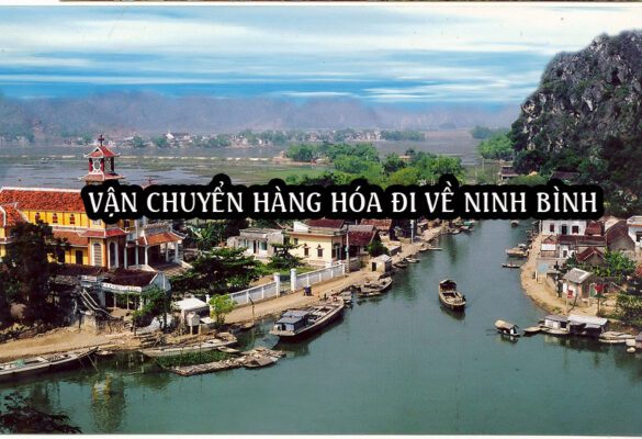 Vận chuyển hàng hóa từ Hà Nội đi Ninh Bình